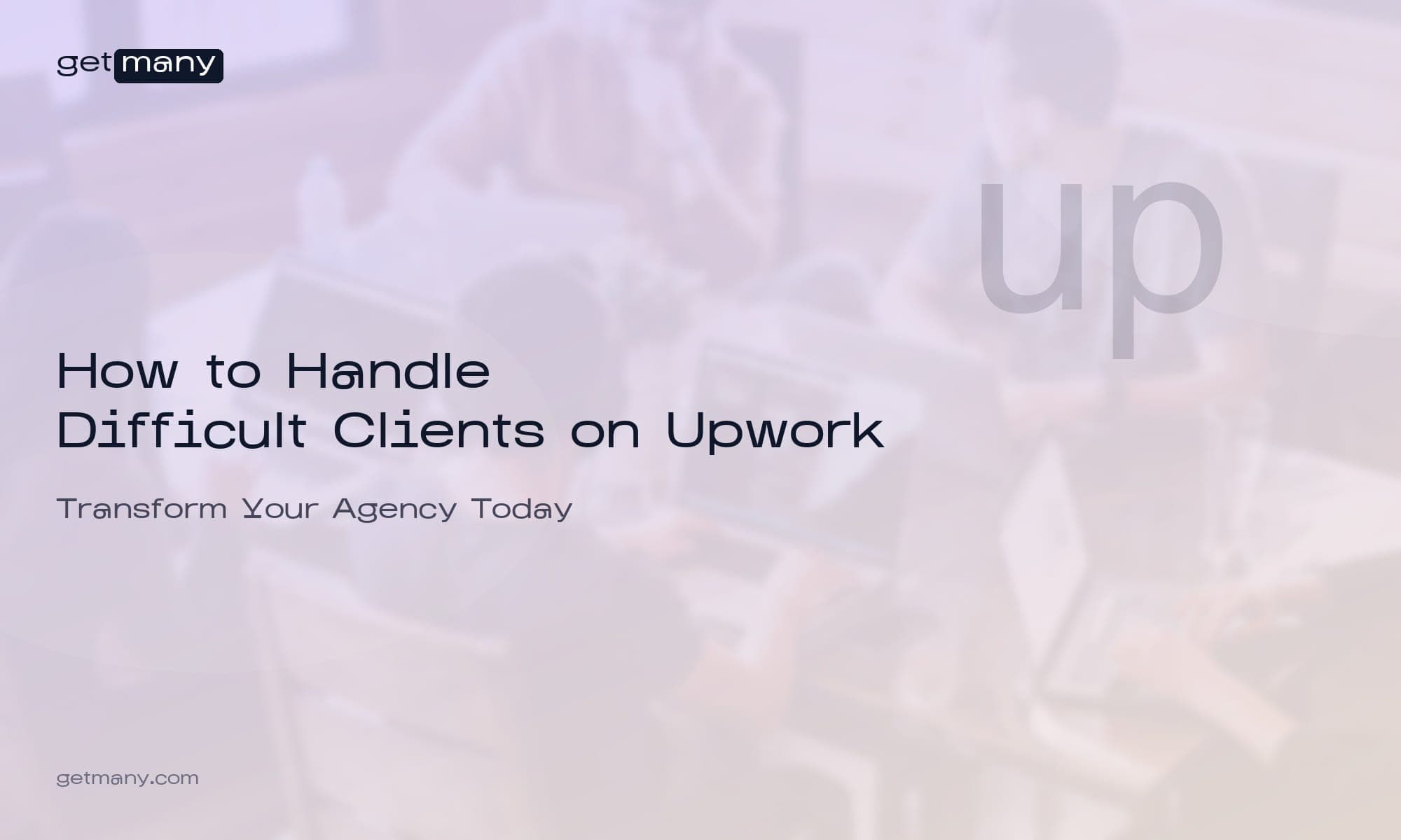 How to Handle Difficult Clients on Upwork
