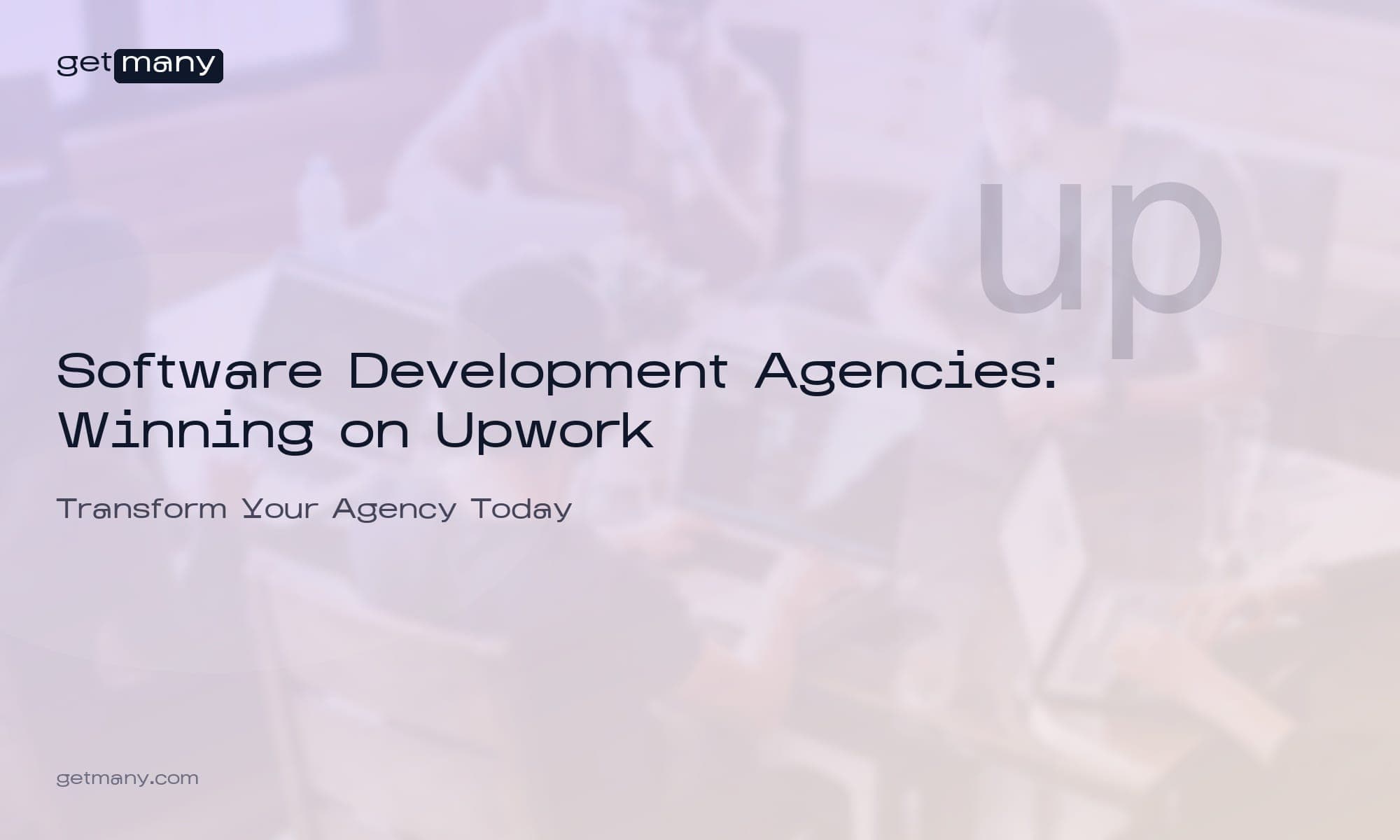 Software Development Agencies: Winning on Upwork