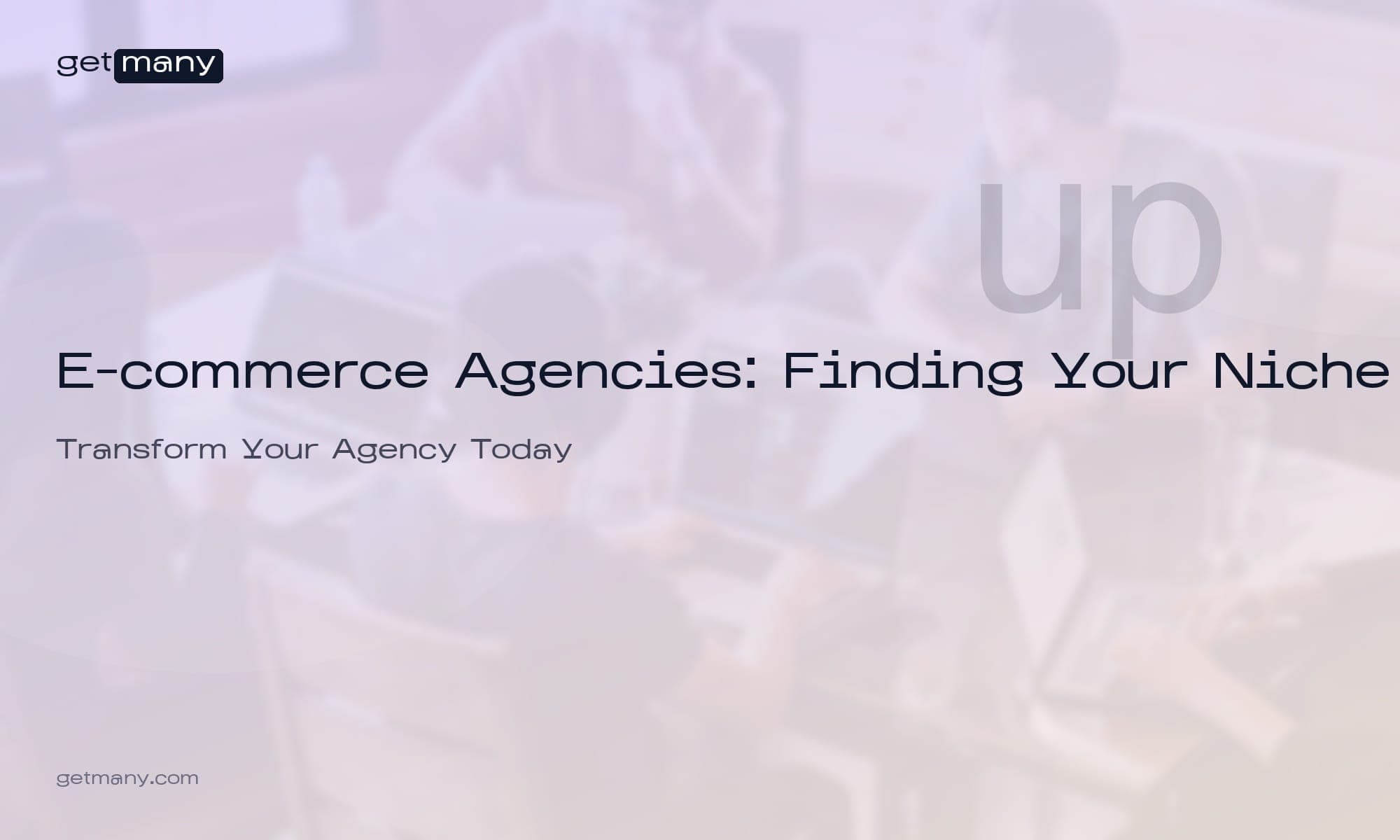 E-commerce Agencies: Finding Your Niche