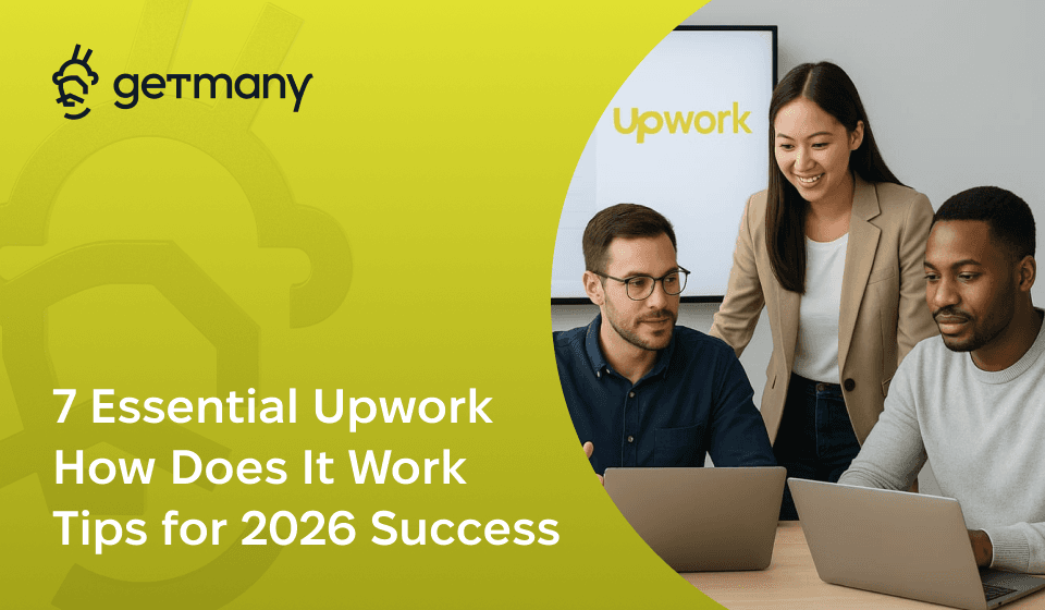 7 Essential Upwork How Does It Work Tips for 2026 Success
