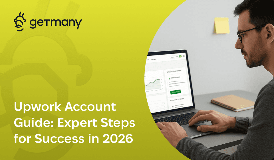 Upwork Account Guide: Expert Steps for Success in 2026