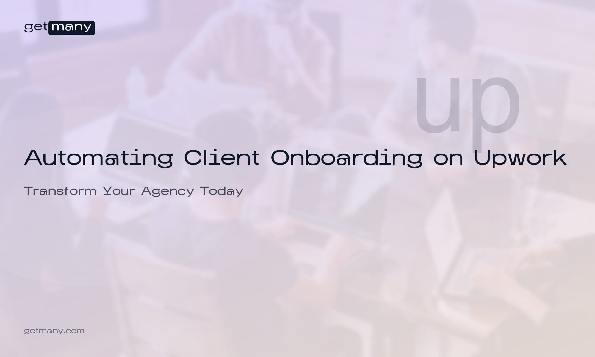 Automating Client Onboarding on Upwork
